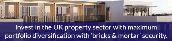 Invest in the UK property sector with maximum portfolio diversification with ‘bricks & mortar’ security.