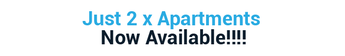 Just 2 x Apartments Now Available!!!!