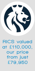 RICS valued at £110,000, our price from just £79,950
