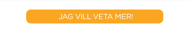 JAG VILL VETA MER!