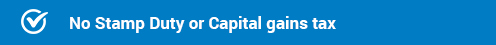 No Stamp Duty or Capital gains tax